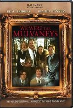 We Were the Mulvaneys