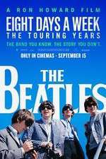 The Beatles: Eight Days a Week - The Touring Years