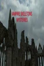 Vampire Skeletons Mystery