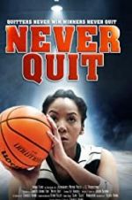 Never Quit