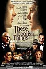 These Foolish Things