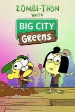 Zombi-Thon with Big City Greens (TV Special 2022)