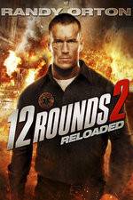 12 Rounds Reloaded