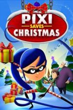 Pixi Saves Christmas