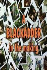 Baldrick\'s Video Diary - A BlackAdder in the Making