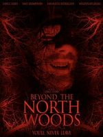 Beyond the North Woods