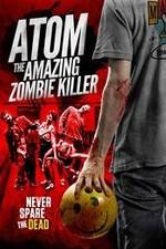 Atom the Amazing Zombie Killer