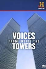 History Channel Voices from Inside the Towers