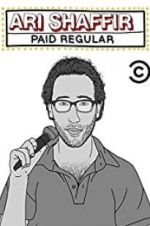 Ari Shaffir: Paid Regular