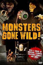 Monsters Gone Wild