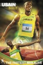 Usain Bolt - The Fastest Man Alive