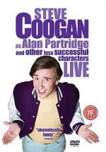 Steve Coogan Live: As Alan Partridge and Other Less Successful Characters