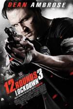 12 Rounds 3: Lockdown