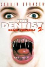 The Dentist 2