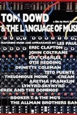 Tom Dowd & the Language of Music