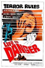 Life in Danger