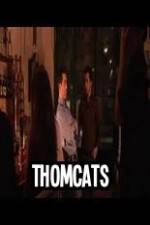 Thomcats