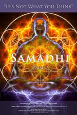 Samadhi: Part 2 (It\'s Not What You Think)