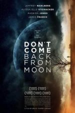 Don\'t Come Back from the Moon