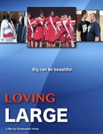 Loving Large