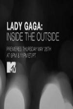 Lady Gaga Inside the Outside