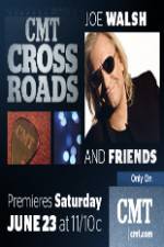 CMT Crossroads: Joe Walsh & Friends