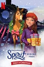 Spirit Riding Free: Spirit of Christmas