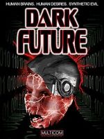 Dark Future