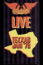 Aerosmith Live Texxas Jam '78