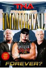 Tna: Immortal Forever