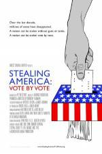 Stealing America: Vote by Vote