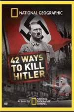 National Geographic: 42 Ways to Kill Hitler