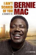 I Ain't Scared of You A Tribute to Bernie Mac