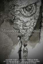 Monsters Big and Small