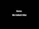 Korea: We Called It War