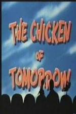 The Chicken of Tomorrow - mst3k