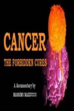 Cancer: The Forbidden Cures