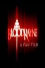 BloodRayne: A Fan Film