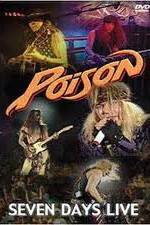 Poison: Seven Days Live Concert