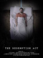 The Redemption Act (Short 2017)