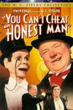 You Can't Cheat an Honest Man