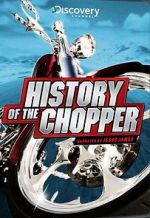 History of the Chopper