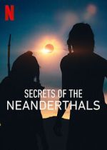 Secrets of the Neanderthals