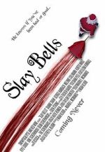 Slay Bells (Short 2011)