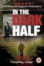 In the Dark Half