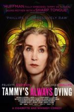 Tammy\'s Always Dying