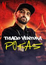 Thiago Ventura: Pokas (TV Special 2020)