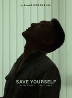 Save Yourself (Short 2021)