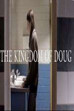 The Kingdom of Doug