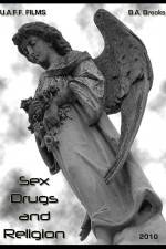 Sex Drugs & Religion